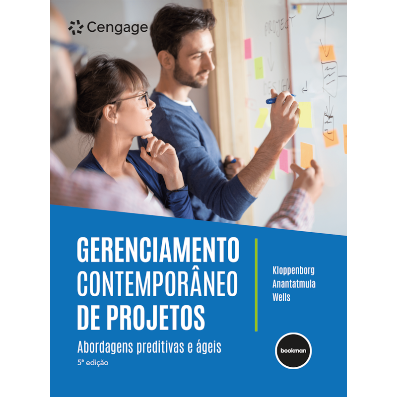 GERENCIAMENTO CONTEMPORÂNEO DE PROJETOS - 5.ED.: ABORDAGENS PREDITIVAS E ÁGEIS