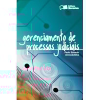 GERENCIAMENTO DE PROCESSOS JUDICIAIS - 1ª EDIÇÃO 2010