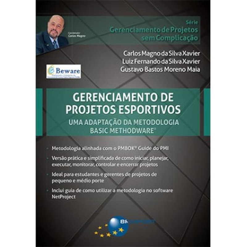 GERENCIAMENTO DE PROJETOS ESPORTIVOS: UMA ADAPTAÇÃO DA METODOLOGIA BASIC METHODWARE®