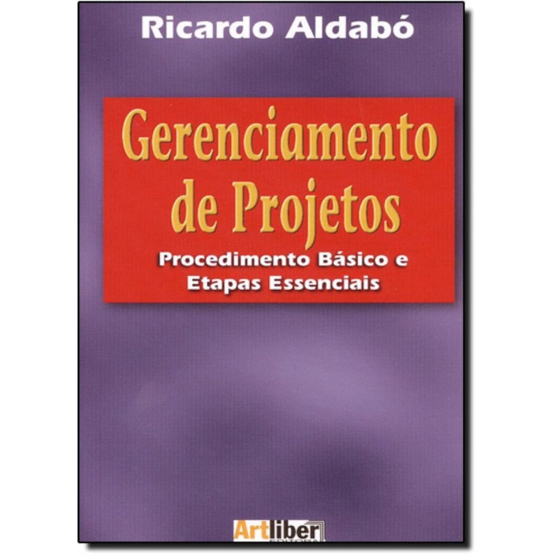 GERENCIAMENTO DE PROJETOS PROCEDIMENTO BASICO E ETAPAS ESSENCIAIS - 2