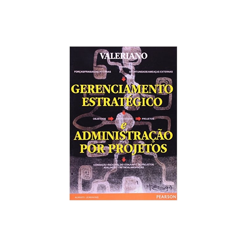 GERENCIAMENTO ESTRATÉGICO E ADMINISTRAÇÃO DE PROJETOS