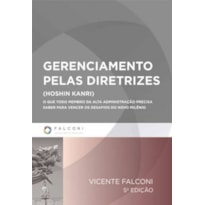 GERENCIAMENTO PELAS DIRETRIZES - 5