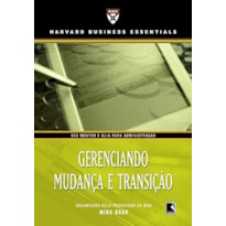 GERENCIANDO MUDANÇA E TRANSIÇÃO