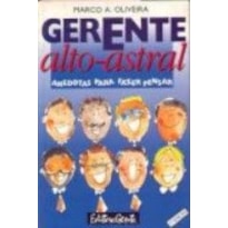 GERENTE ALTO-ASTRAL - ANEDOTAS PARA FAZER PENSAR
