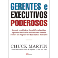 GERENTES E EXECUTIVOS PODEROSOS