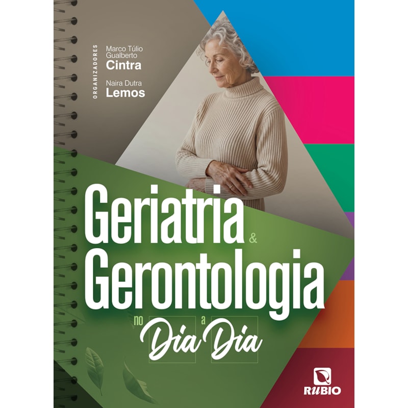 Geriatria e Gerontologia no Dia a Dia
