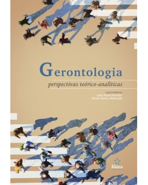 GERONTOLOGIA: PERSPECTIVAS TEÓRICO-ANALÍTICAS