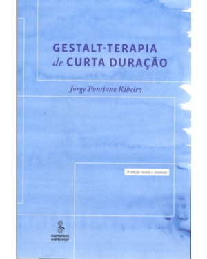 GESTALT-TERAPIA DE CURTA DURAÇÃO