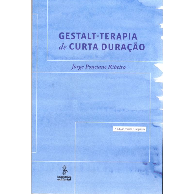 GESTALT-TERAPIA DE CURTA DURAÇÃO