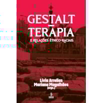 GESTALT-TERAPIA E RELAÇÕES ÉTNICO-RACIAIS