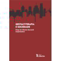 GESTALT-TERAPIA E SOCIEDADE