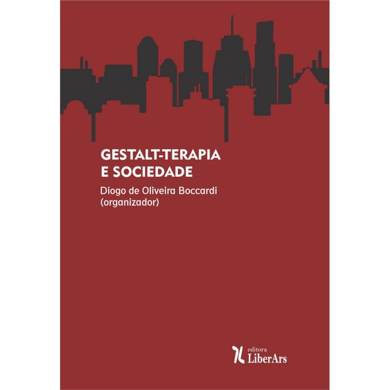 GESTALT-TERAPIA E SOCIEDADE