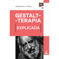 GESTALT-TERAPIA EXPLICADA