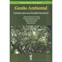 GESTÃO AMBIENTAL: CAMINHOS PARA UMA SOCIEDADE SUSTENTÁVEL
