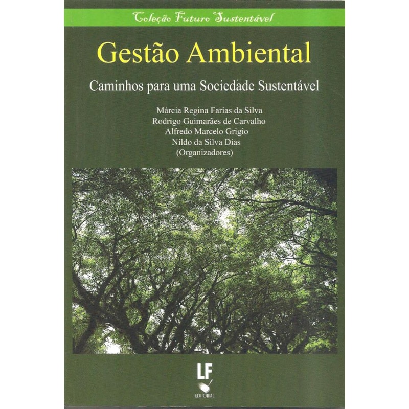 GESTÃO AMBIENTAL: CAMINHOS PARA UMA SOCIEDADE SUSTENTÁVEL