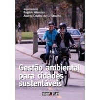 GESTÃO AMBIENTAL PARA CIDADES SUSTENTÁVEIS
