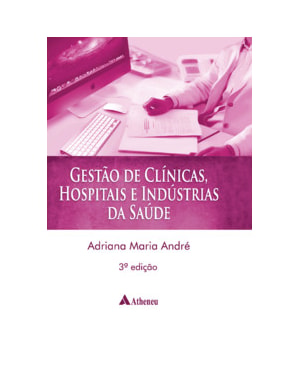 Gestão clínicas, hospitais e indústrias da saúde