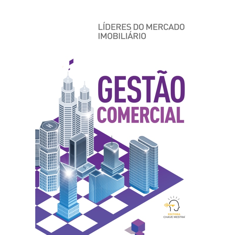 Gestão Comercial: Líderes do mercado imobiliário