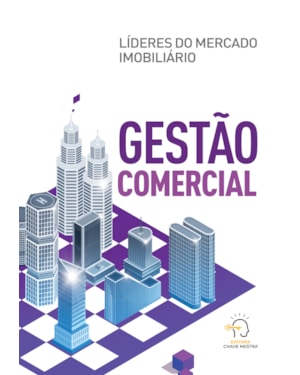 Gestão Comercial: Líderes do mercado imobiliário