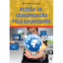 GESTÃO DA COMUNICAÇÃO PELO ANUNCIANTE