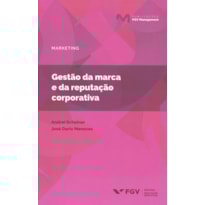 GESTÃO DA MARCA E DA REPUTAÇÃO CORPORATIVA