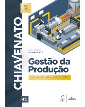 GESTÃO DA PRODUÇÃO - UMA ABORDAGEM INTRODUTÓRIA