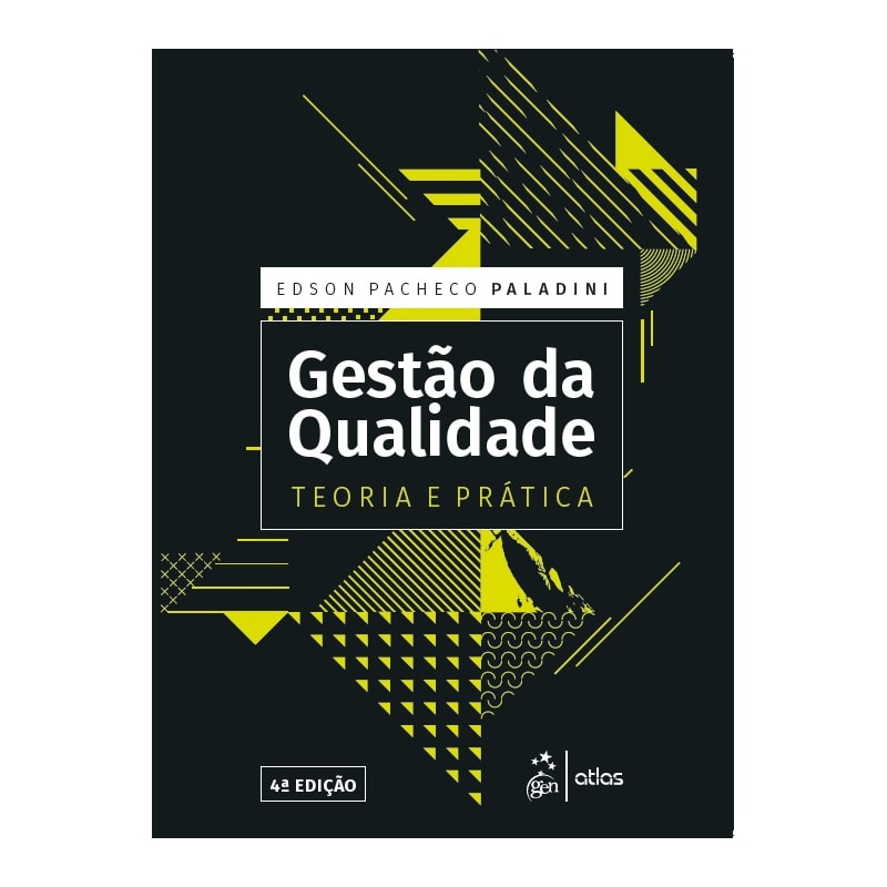 GESTÃO DA QUALIDADE - TEORIA E PRÁTICA