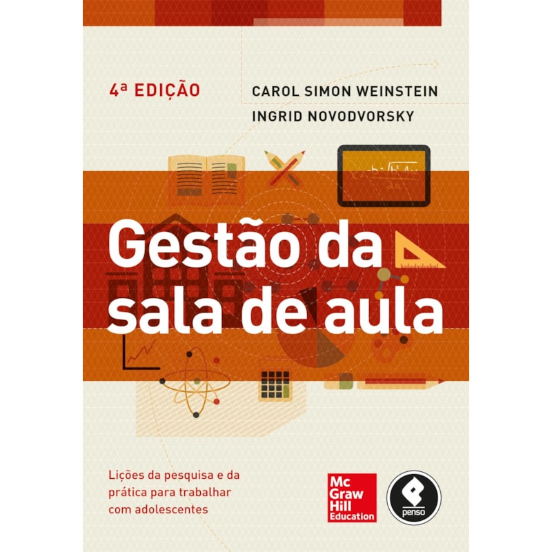 GESTÃO DA SALA DE AULA: LIÇÕES DA PESQUISA E DA PRÁTICA PARA TRABALHAR COM ADOLESCENTES