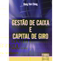 GESTÃO DE CAIXA E CAPITAL DE GIRO GESTÃO DE CAIXA E CAPITAL DE GIRO