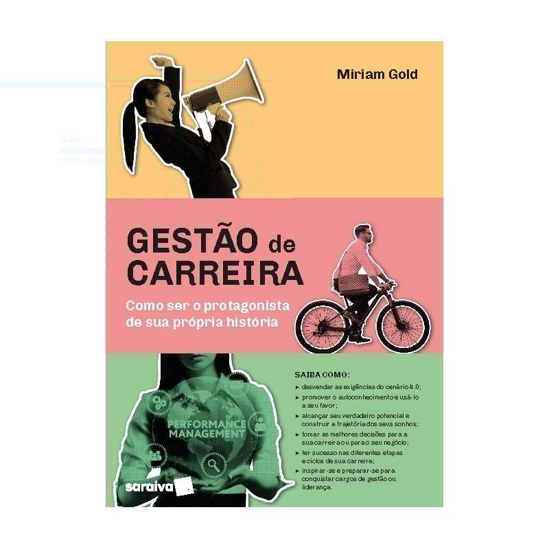 GESTÃO DE CARREIRA: COMO SER O PROTAGONISTA DE SUA PRÓPRIA HISTÓRIA