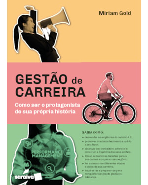 GESTÃO DE CARREIRA: COMO SER O PROTAGONISTA DE SUA PRÓPRIA HISTÓRIA