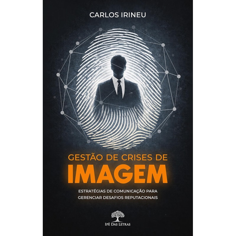 GESTÃO DE CRISES DE IMAGEM: ESTRATÉGIAS DE COMUNICAÇÃO PARA GERENCIAR DESAFIOS REPUTACIONAIS