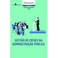 Gestão de crises na administração pública