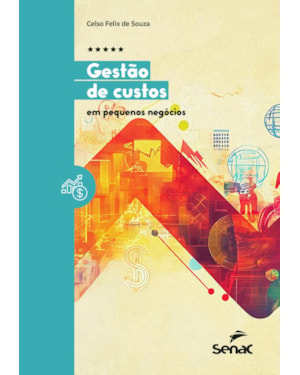 GESTÃO DE CUSTOS EM PEQUENOS NEGÓCIOS