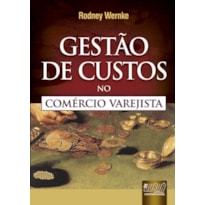 GESTÃO DE CUSTOS NO COMÉRCIO VAREJISTA