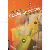 GESTÃO DE CUSTOS:: PERSPECTIVAS E FUNCIONALIDADES