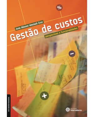 GESTÃO DE CUSTOS:: PERSPECTIVAS E FUNCIONALIDADES