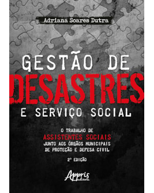 GESTÀO DE DESASTRES E SERVIÇO SOCIAL: O TRABALHO DE ASSISTENTES SOCIAIS JUNTO AOS À