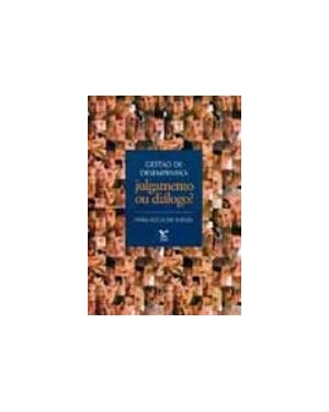 GESTAO DE DESEMPENHO: JULGAMENTO OU DIALOGO? - 4