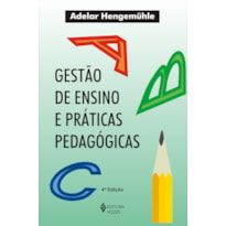 GESTÃO DE ENSINO E PRÁTICAS PEDAGÓGICAS