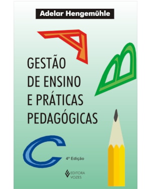 GESTÃO DE ENSINO E PRÁTICAS PEDAGÓGICAS