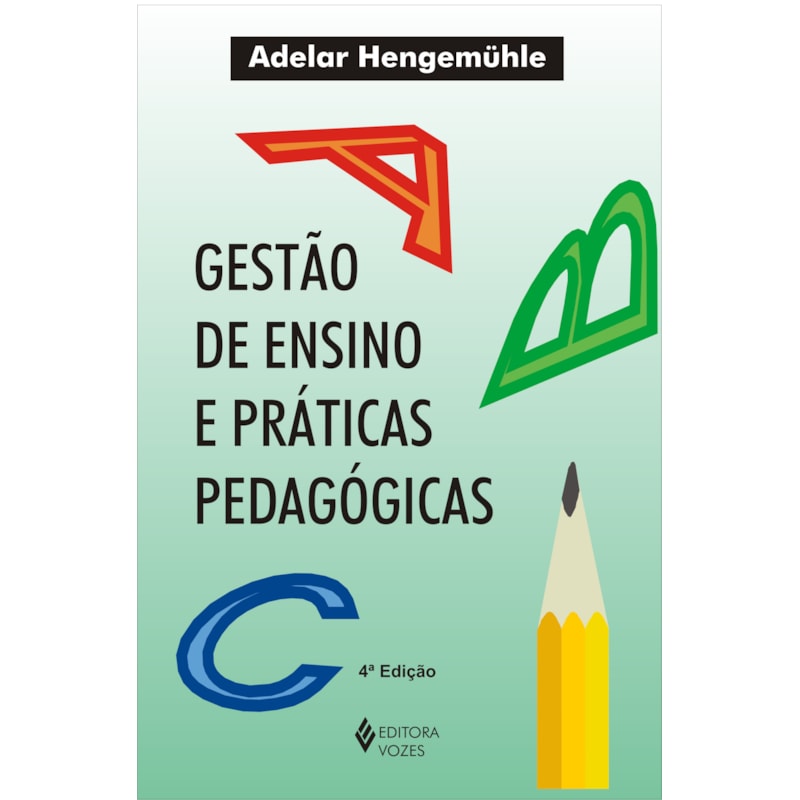 GESTÃO DE ENSINO E PRÁTICAS PEDAGÓGICAS