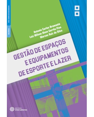 GESTÃO DE ESPAÇOS E EQUIPAMENTOS DE ESPORTE E LAZER