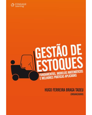 GESTÃO DE ESTOQUES: FUNDAMENTOS, MODELOS MATEMÁTICOS E MELHORES PRÁTICAS APLICADAS