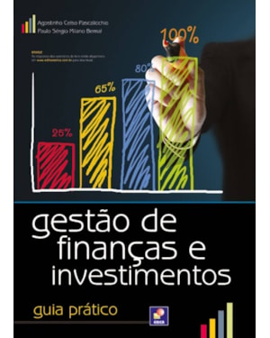 GESTÃO DE FINANÇAS E INVESTIMENTOS: GUIA PRÁTICO
