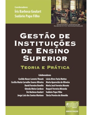 GESTÃO DE INSTITUIÇÕES DE ENSINO SUPERIOR - TEORIA E PRÁTICA