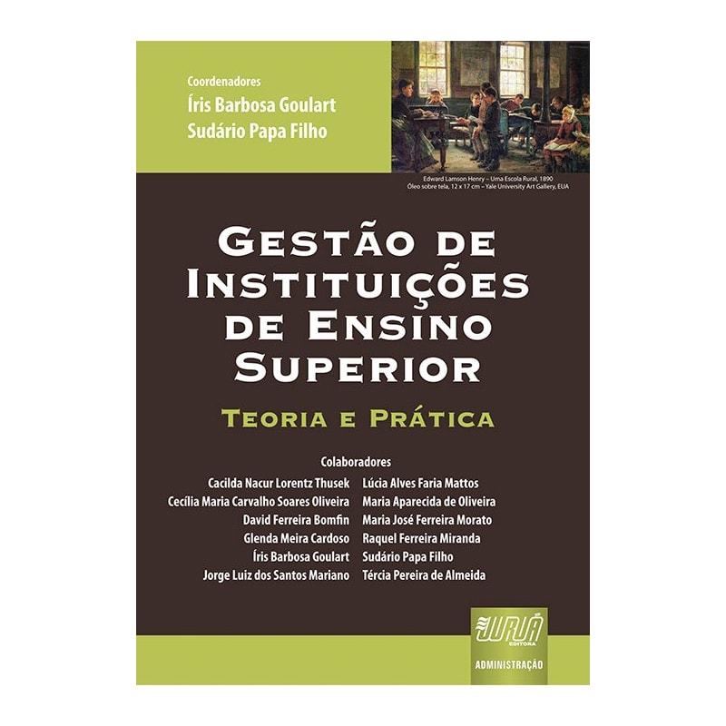 GESTÃO DE INSTITUIÇÕES DE ENSINO SUPERIOR - TEORIA E PRÁTICA