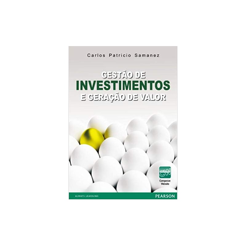 GESTÃO DE INVESTIMENTOS E GERAÇÃO DE VALOR
