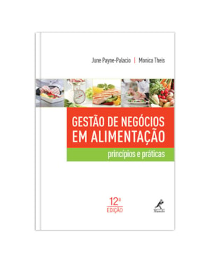 Gestão de negócios em alimentação: princípios e práticas