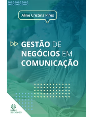 GESTÃO DE NEGÓCIOS EM COMUNICAÇÃO